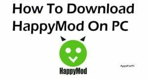 Can you download happymod on pc to do app for computer