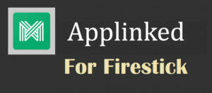 applinked-for-firestick