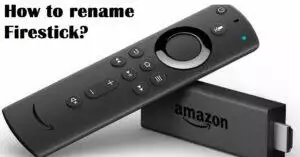 rename-firestick