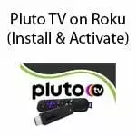 how-to-install-and-activate-pluto-tv-on-roku