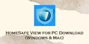 homesafe view for pc