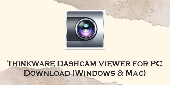 thinkware dashcam viewer nsis error
