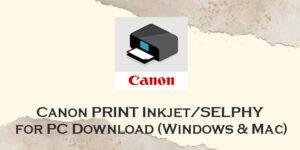 Canon PRINT Inkjet SELPHY for pc