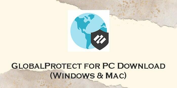 download globalprotect for windows