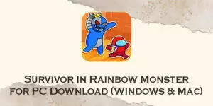 Survivor In Rainbow Monster for pc