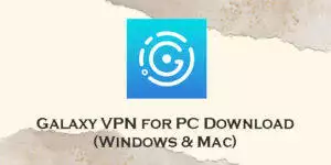 galaxy vpn for pc