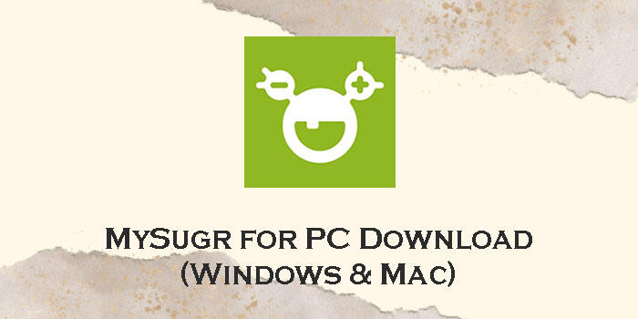 Download mySugr for PC (Windows 11/10/8 & Mac) - AppzforPC.com