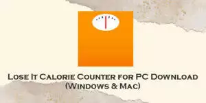 lose it calorie counter for pc