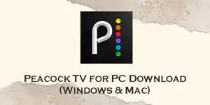 Download & Run Peacock TV: Stream TV & Movies on PC & Mac (Emulator)