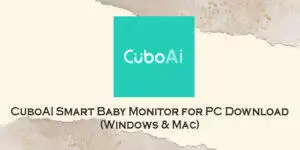 cuboai smart baby monitor for pc