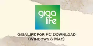 gigalife for pc