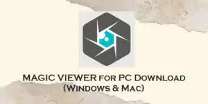 magic viewer for pc
