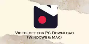 videoloft for pc