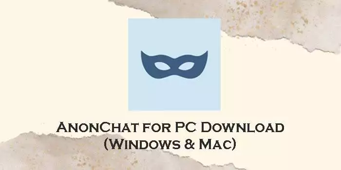 anonchat for pc
