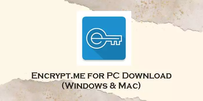 encrypt.me for pc