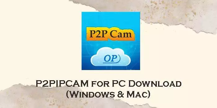 p2pipcam for pc