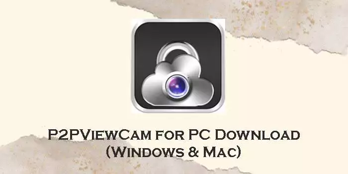 P2PViewCam for pc