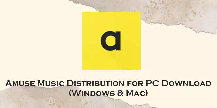 amuse music distribution for pc