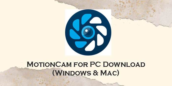 motioncam for pc