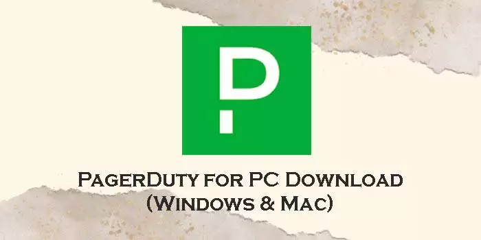 pagerduty for pc