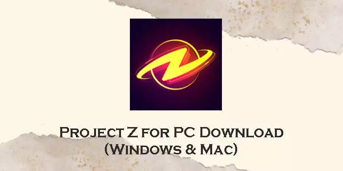 project z for pc