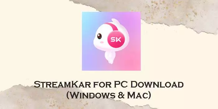 streamkar for pc