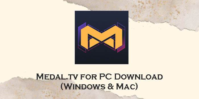 medal.tv for pc