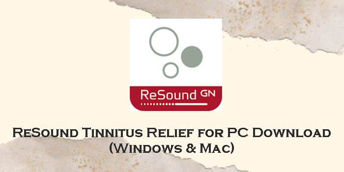 resound tinnitus relief for pc