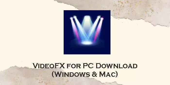 videofx for pc