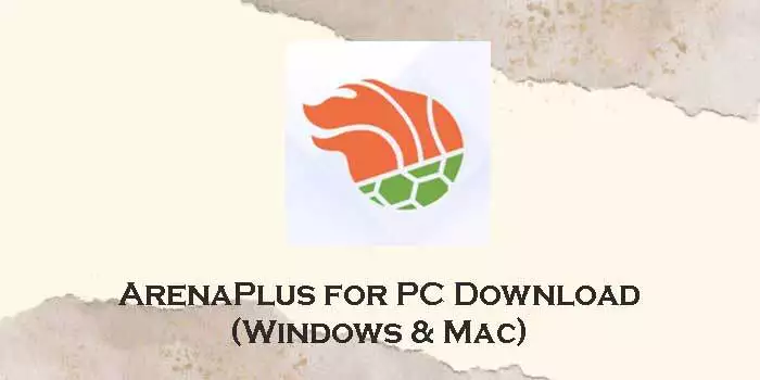 arenaplus for pc