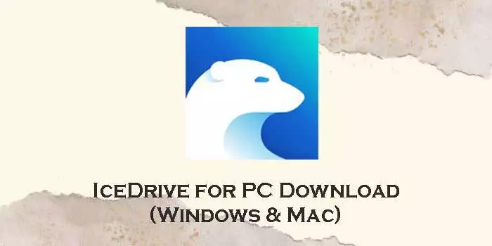 icedrive for pc