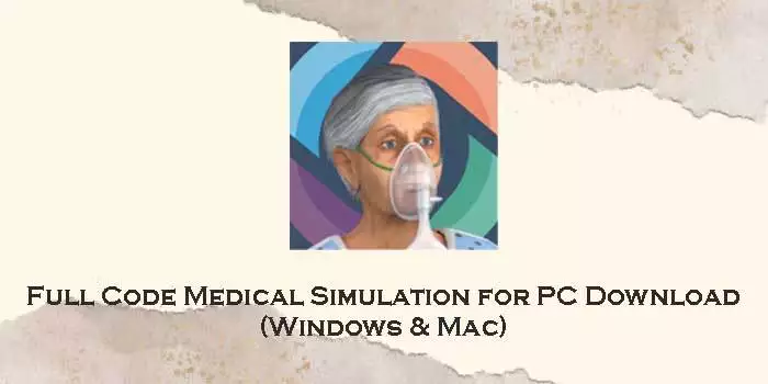 full code medical simulation for pc