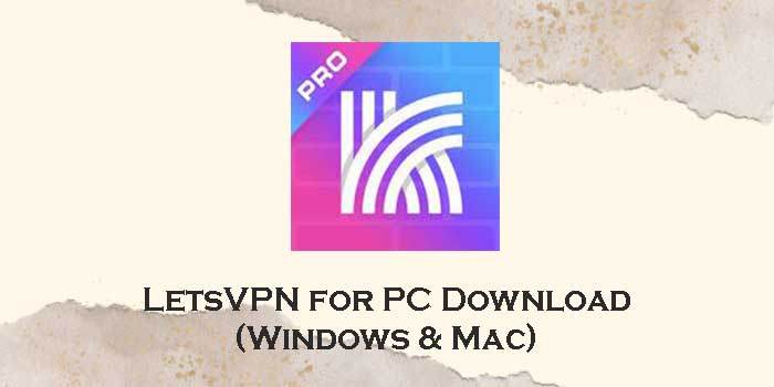 letsvpn for pc