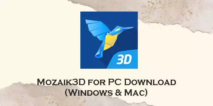 mozaik3d for pc