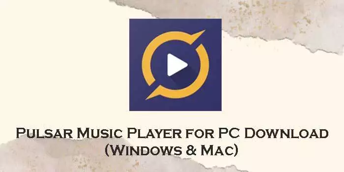 pulsar music play for pc