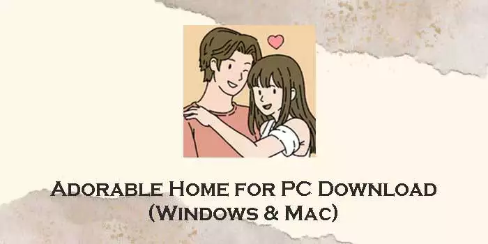 adorable home for pc