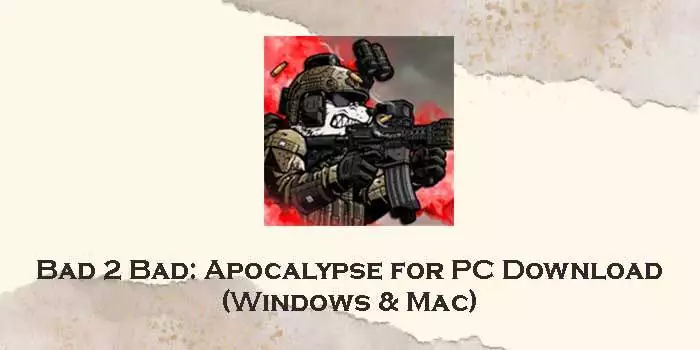 bad 2 bad: apocalypse for pc