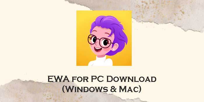 ewa for pc