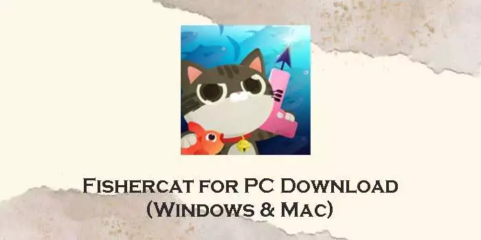 fishercat for pc