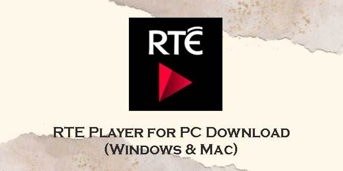 rte player for pc