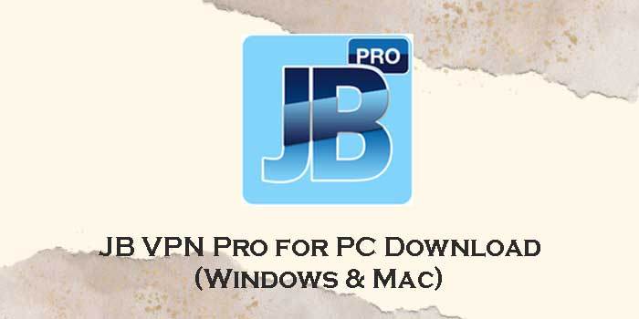 jb vpn pro for pc