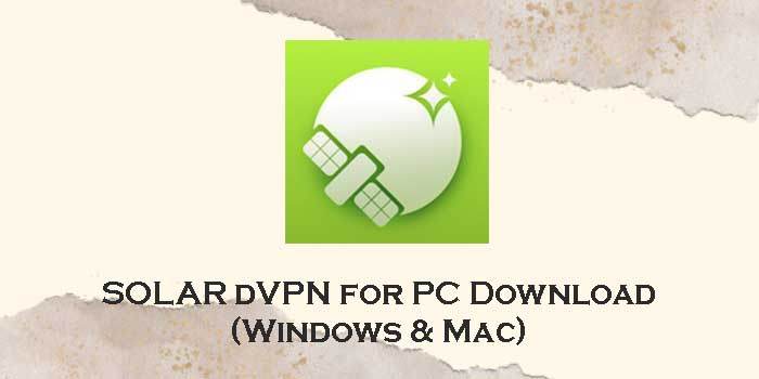 solar dvpn for pc