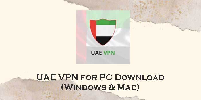 uae vpn for pc