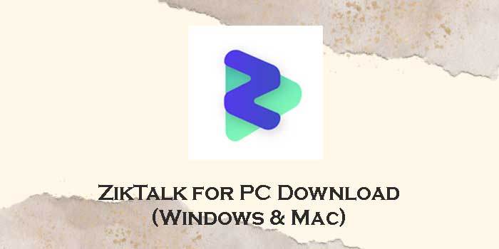 ziktalk for pc