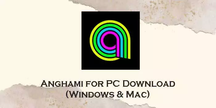 anghami-for-pc