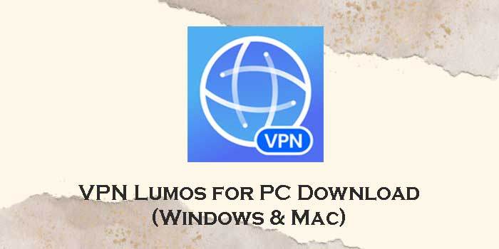 vpn-lumos-for-pc