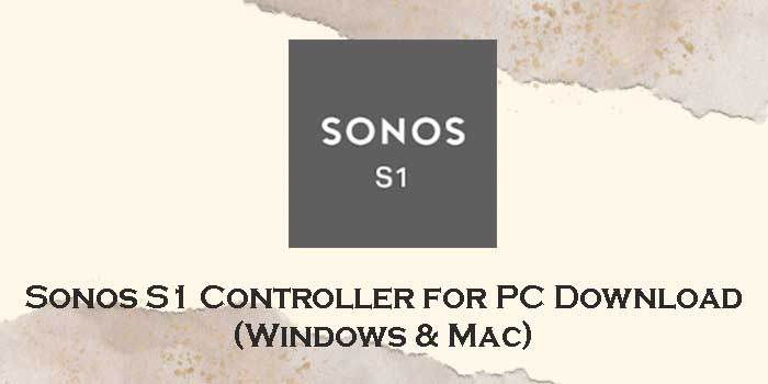 Sonos-S1-Controller-for-pc