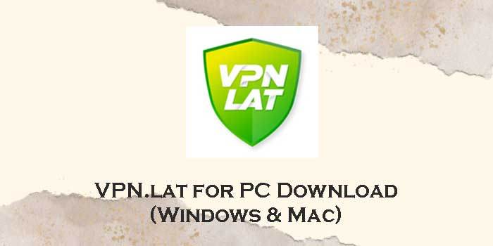 VPN-lat-for-pc