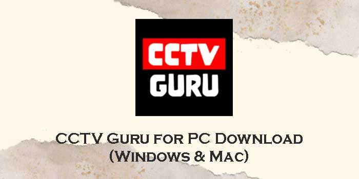 cctv-guru-for-pc