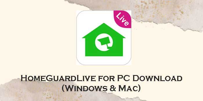 homeguardlive-for-pc